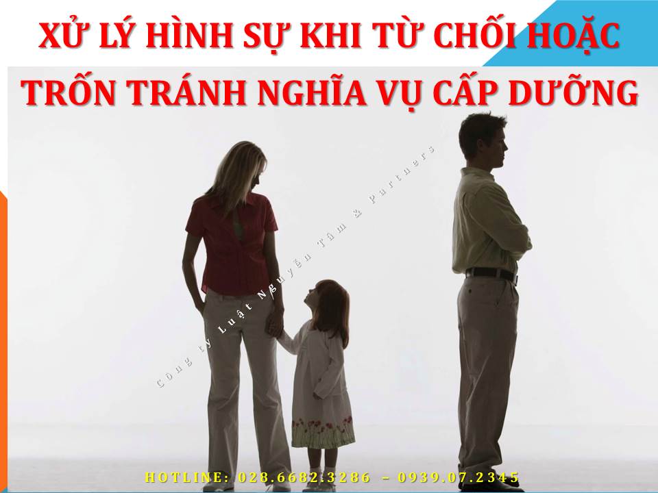 Từ chối hoặc trốn tránh nghĩa vụ cấp dưỡng có thể bị xử lý trách nhiệm hình sự