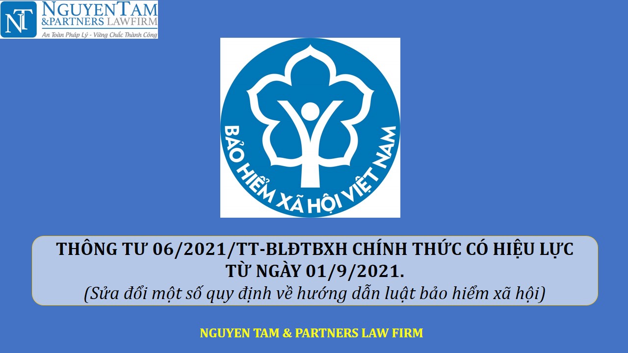 THÔNG TƯ 06/2021/TT-BLĐTBXH CHÍNH THỨC CÓ HIỆU LỰC TỪ NGÀY 01/9/2021