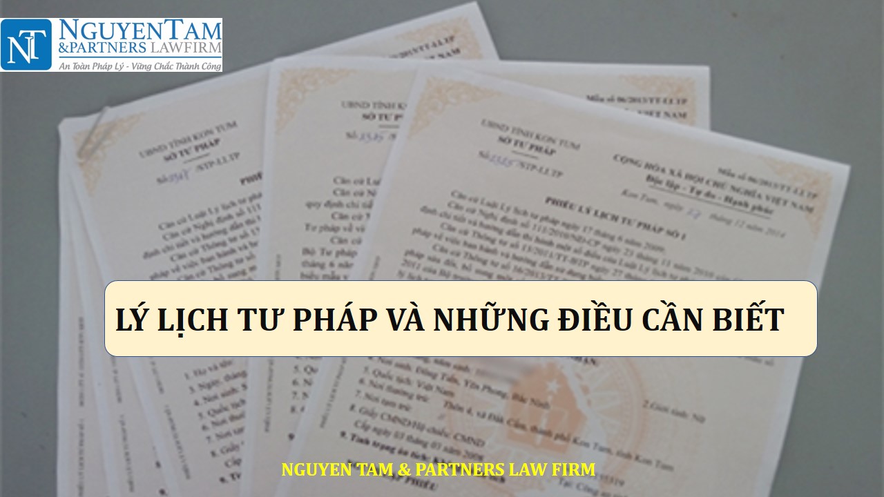 THỦ TỤC XIN CẤP PHIẾU LÝ LỊCH TƯ PHÁP 