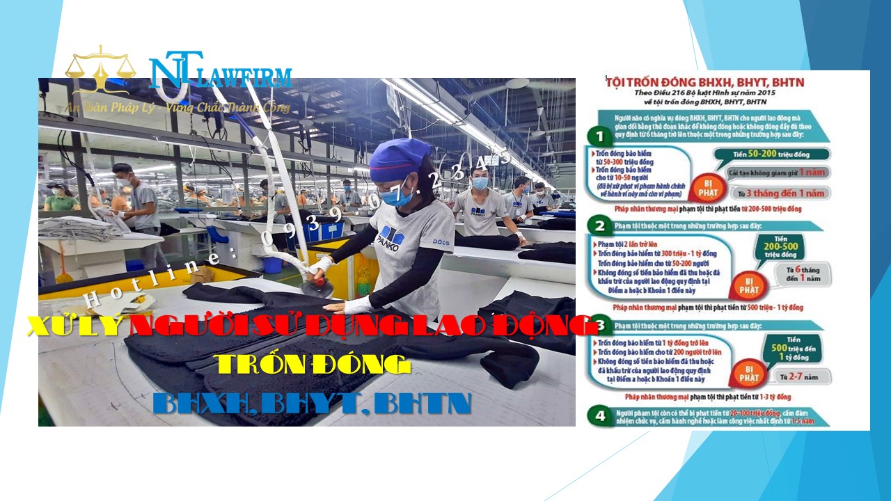 Người sử dụng lao động có hành vi trốn đóng Bảo hiểm xã hội, Bảo hiểm y tế, Bảo hiểm thất nghiệp cho người lao động bị xử lý hình sự như thế nào?