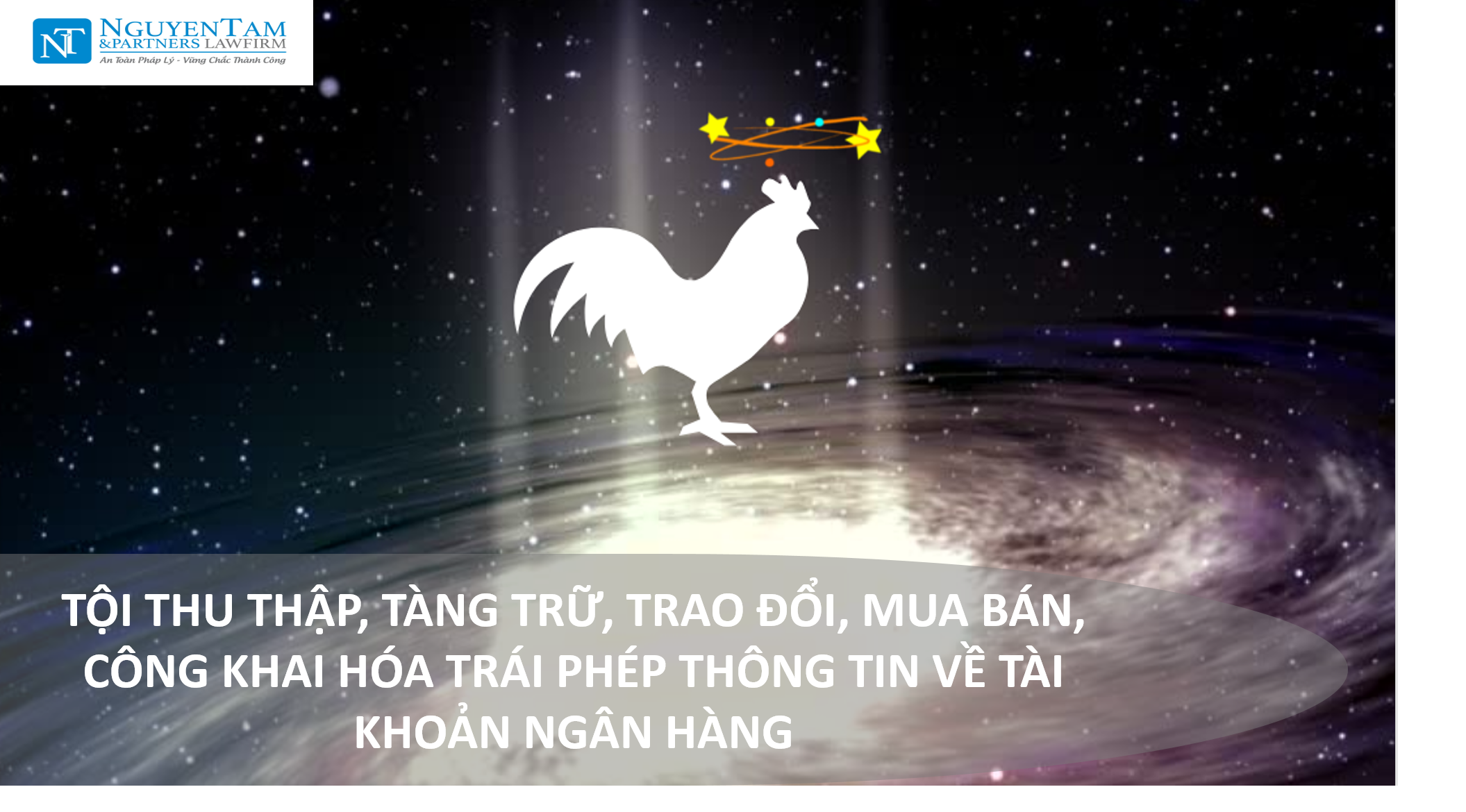 TỘI THU THẬP, TÀNG TRỮ, TRAO ĐỔI, MUA BÁN, CÔNG KHAI HÓA TRÁI PHÉP THÔNG TIN VỀ TÀI KHOẢN NGÂN HÀNG