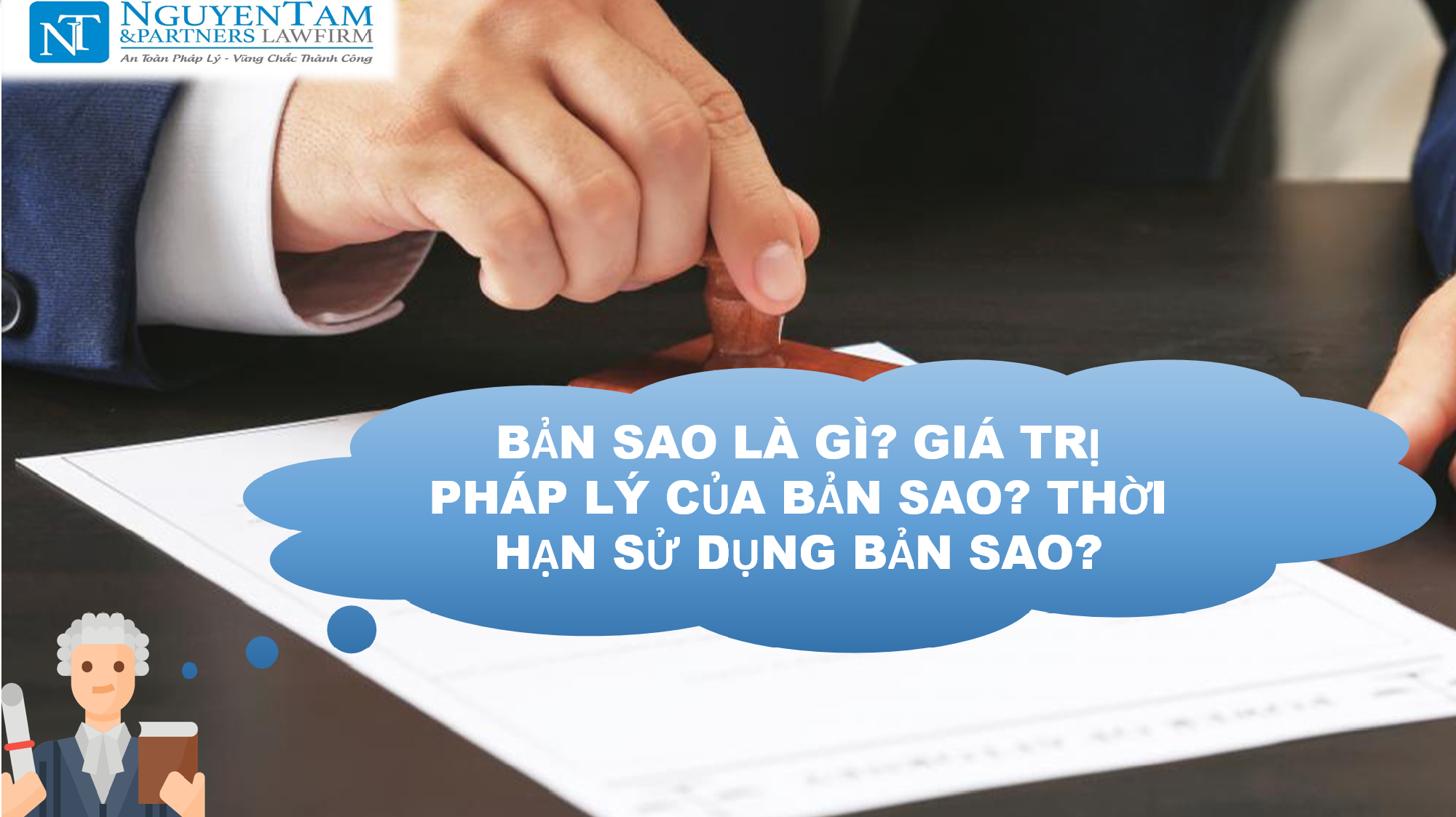 Bản sao là gì? Giá trị pháp lý của bản sao? Thời hạn sử dụng bản sao?