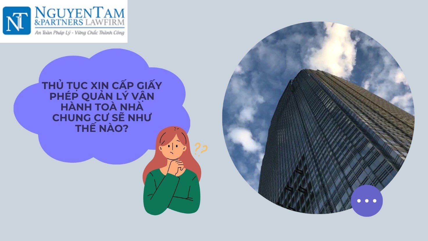 THỦ TỤC XIN CẤP PHÉP QUẢN LÝ VẬN HÀNH VÀ QUẢN LÝ TOÀ NHÀ, NHÀ CHUNG CƯ