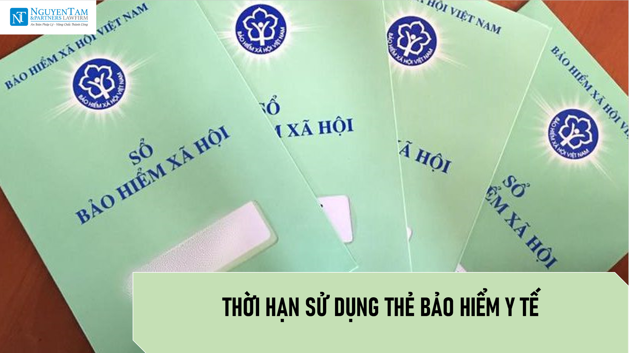 THỜI HẠN SỬ DỤNG THẺ BẢO HIỂM Y TẾ