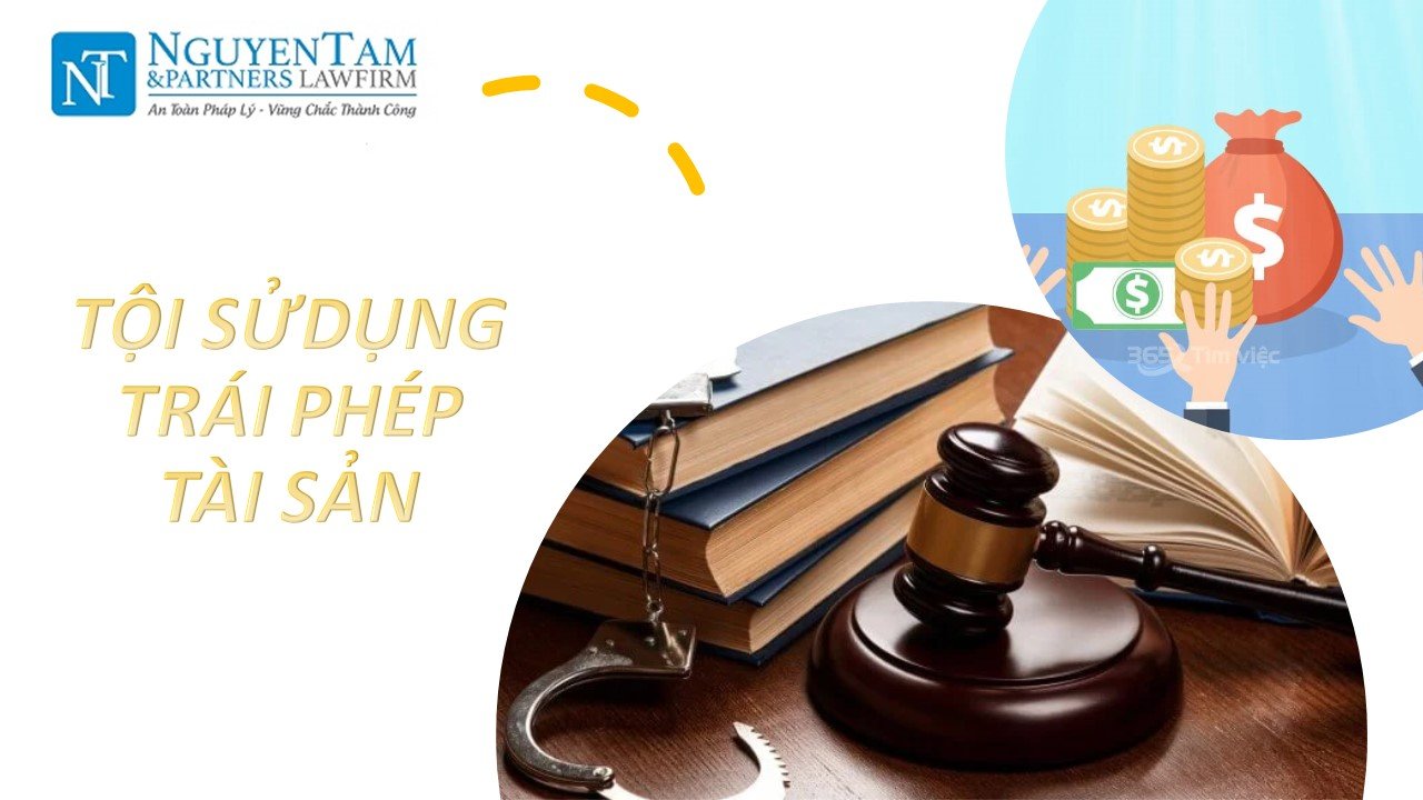 TỘI SỬ DỤNG TRÁI PHÉP TÀI SẢN