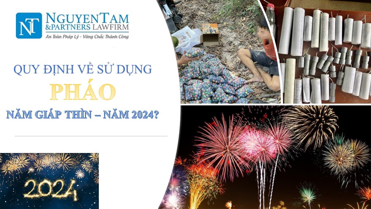 QUY ĐỊNH VỀ SỬ DỤNG PHÁO NĂM GIÁP THÌN – NĂM 2024?